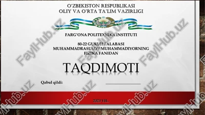 fizika fanidan taqdimoti — PPT
