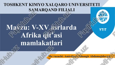 v-xv asrlarda afrika qit’asi mamlakatlari — PPTX