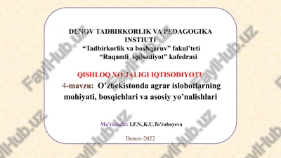 o’zbekistonda agrar islohotlarning mohiyati, bosqichlari va asosiy yo’nalishlari — PPTX