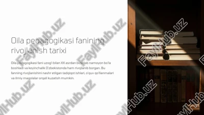 oila pedagogikasi fanining rivojlanish tarixi — PPTX
