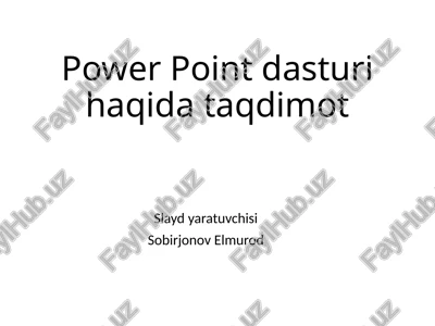 powerpoint dasturi haqida taqdimot — PPTX