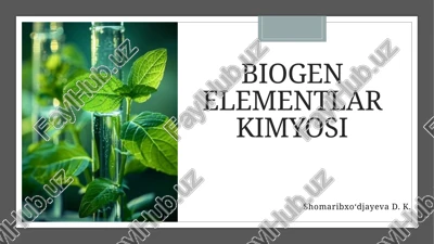 biogenelementlar kimyosi — PPTX