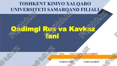 qadimgi rus va kavkaz fani — PPTX