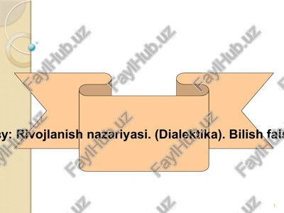 rivojlanish nazariyasi. (dialektika). bilish falsafasi — PPT