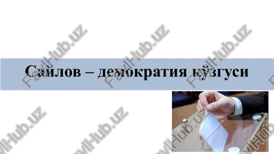 saylov– demokratiyako'zgusi — PPTX