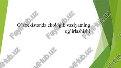 ekologik vaziyatning og’irlashishi — PPTX