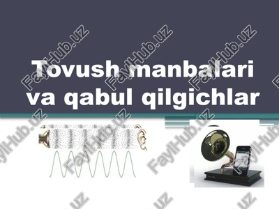 tovushmanbalarivaqabulqilgichlar — PPTX