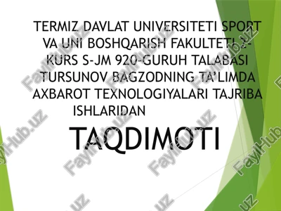 bagzodningta’limda axbarot texnologiyalari tajriba ishlari — PPTX