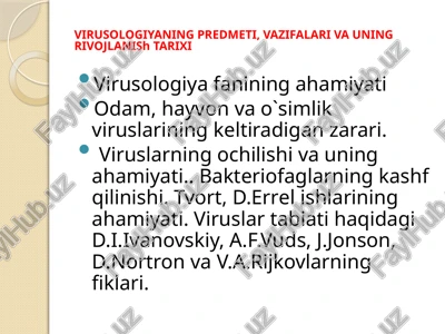 virusologiyaning predmeti, vazifalari va uning rivojlanish tarixi — PPTX