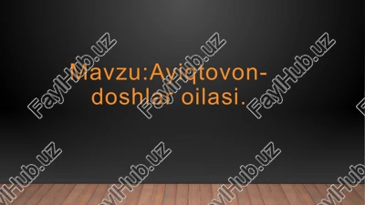 ayiqtovon-doshlaroilasi — PPTX