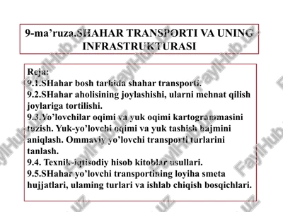 shahar transporti va uning infrastrukturasi — PPTX