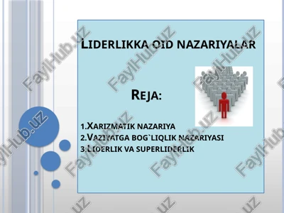 liderlikka oid nazariyalar — PPTX