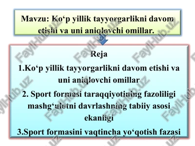 ko‘p yillik tayyorgarlikni davom etishi va uni aniqlovchi omillar — PPT