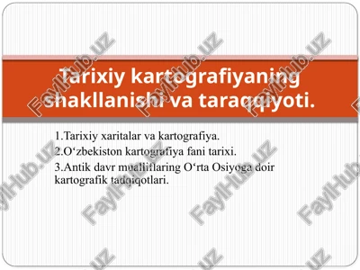 tarixiy xaritalar va kartografiya — PPTX