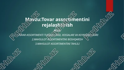 tovar assortimentini rejalashtirish — PPTX