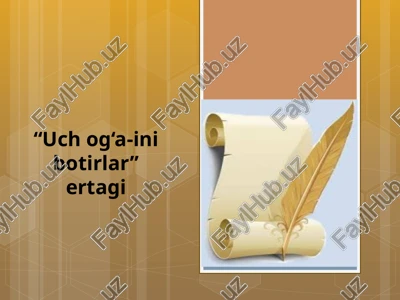uchog‘a-inibotirlar — PPTX