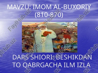 imom al-buxoriy(810-870) — PPTX