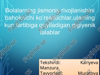 bolalarning jismoniy rivojlanishi — PPT