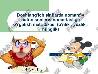 nomanfiy butun sonlarni nomerlashga o‘rgatish metodikasi — PPT