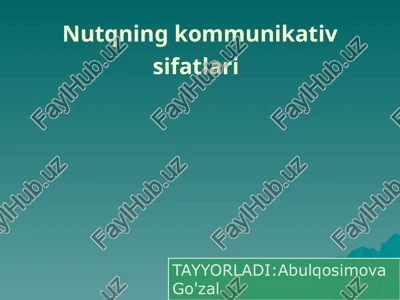 nutqning kommunikativ sifatlari — PPTX