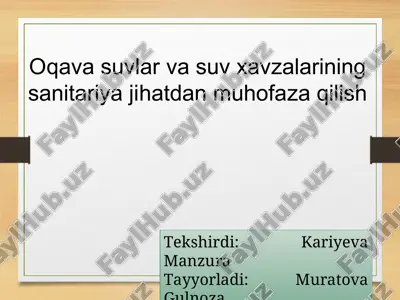oqava suvlar va suv xavzalarining sanitariya jihatdan muhofaza qilish — PPT