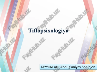 ko'rish qobiliyati buzilgan shaxslar psixologiyasi (tiflopsixologiya) — PPTX