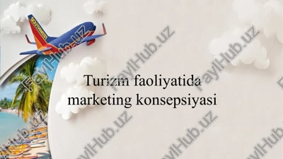 turizm faoliyati marketing konsepsiyasi — PPTX
