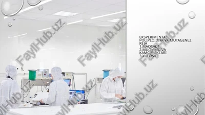 eksperimental poliploidiya va mutagenez — PPTX