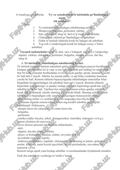 ta’mirlashda qo’llaniladigan asosiy ish asboblari — DOCX