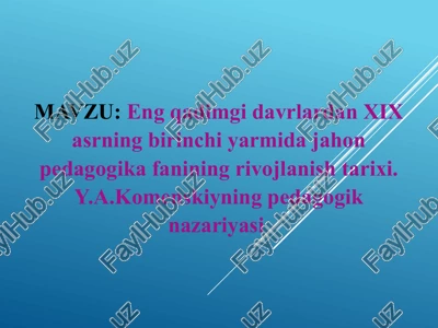 y.a.komenskiyning pedagogik nazariyasi — PPTX