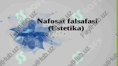 nafosat falsafasi (estetika) — PPTX