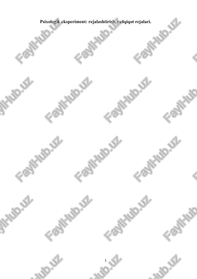 psixologik eksperiment: rejalashtirish, tadqiqot rejalari — DOCX