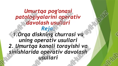 umurtqapogʻonasi patologiyalari operativ davolash — PPTX