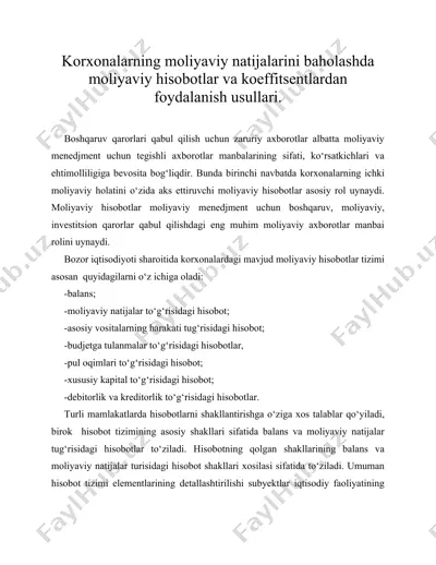 korxonalarning moliyaviy natijalarini baholashda moliyaviy hisobotlar va koeffitsentlardan foydalanish usullari. — DOC