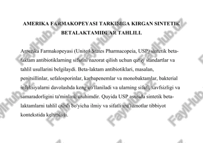 amerika farmakopeyasi tarkibiga kirgan sintetik beta-laktamidlar tahlili — DOCX
