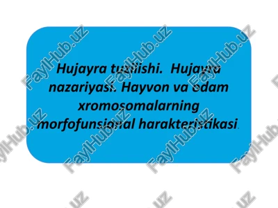 hujayraning tuzilishi va xromosomalari — PPTX