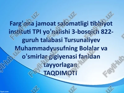 bolalar va o'smirlar gigiyena-sifatini tayyorlagan taqdimoti — PPTX