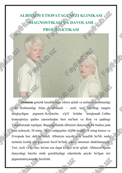 albinizm etiopatagenezi klinikasi diagnostikasi va davolash profilaktikasi — DOCX