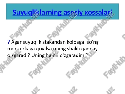 suyuqliklarning asosiy xossalari — PPTX