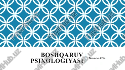 boshqaruv psixologiyasi predmeti va vazifalari — PPTX