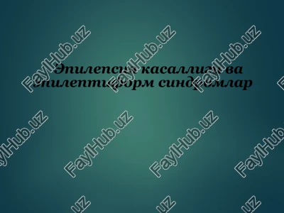 epilepsiya kasalligi va epileptiform sindromlar — PPT