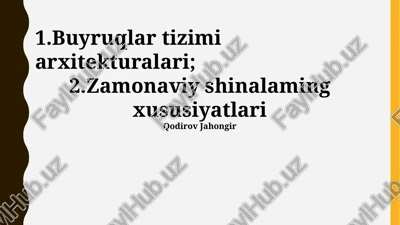 buyruq tizimining arxitekturalari — PPTX
