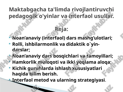 maktabgacha ta'limda rivojlantiruvchi pedagogik o'yinlar va interfaol usullar.pptx — PPTX
