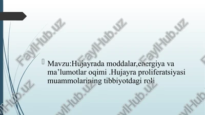 hujayradamoddalar, energiyavama’lumotlaroqimi — PPTX