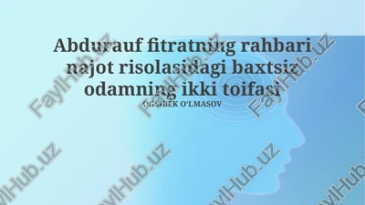 abdurauf fitratning rahbari najot risolasidagi baxtsiz odamning ikki toifasi — PPTX