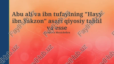 "hayy ibn yakzon" asari — PPTX