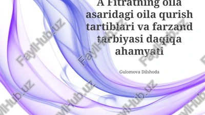 farzand tarbiyasi va fitrat oila — PPTX