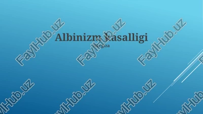albinizm kasalligi — PPTX
