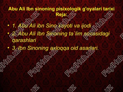 abu ali ibn sinoning pisixologik g'oyalari tarixi — PPT