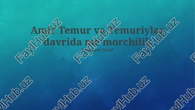 amir temur va temuriylar davrida me’morchilik — PPTX